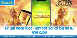 Kỳ Lân Mách Nước - Gây Sốt Với Cơ Chế Nổ Hũ Năm Cuộn